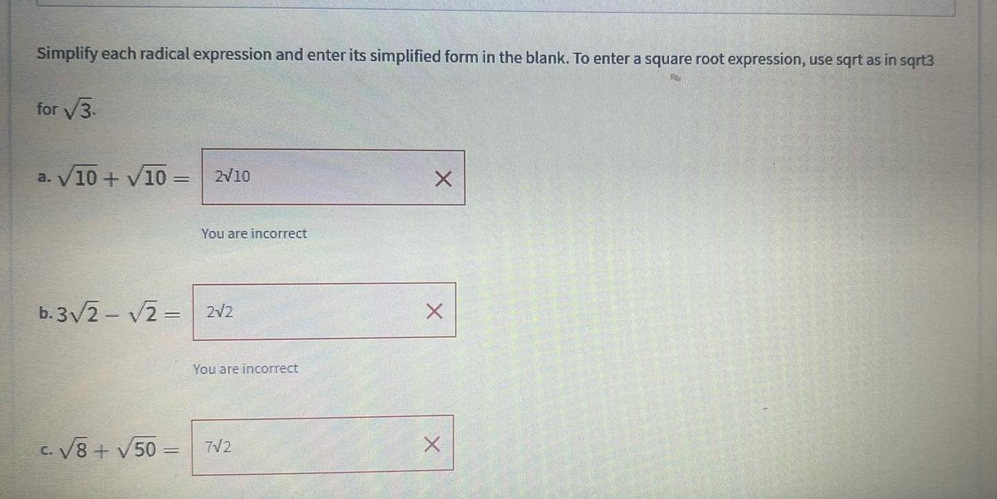  Simplify each radical expression and enter its simplified form in the
