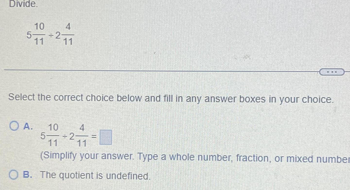 and fill in any answer boxes in your choice O A 10