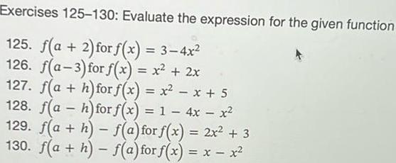  Exercises 125 130 Evaluate the expression for the given function 125