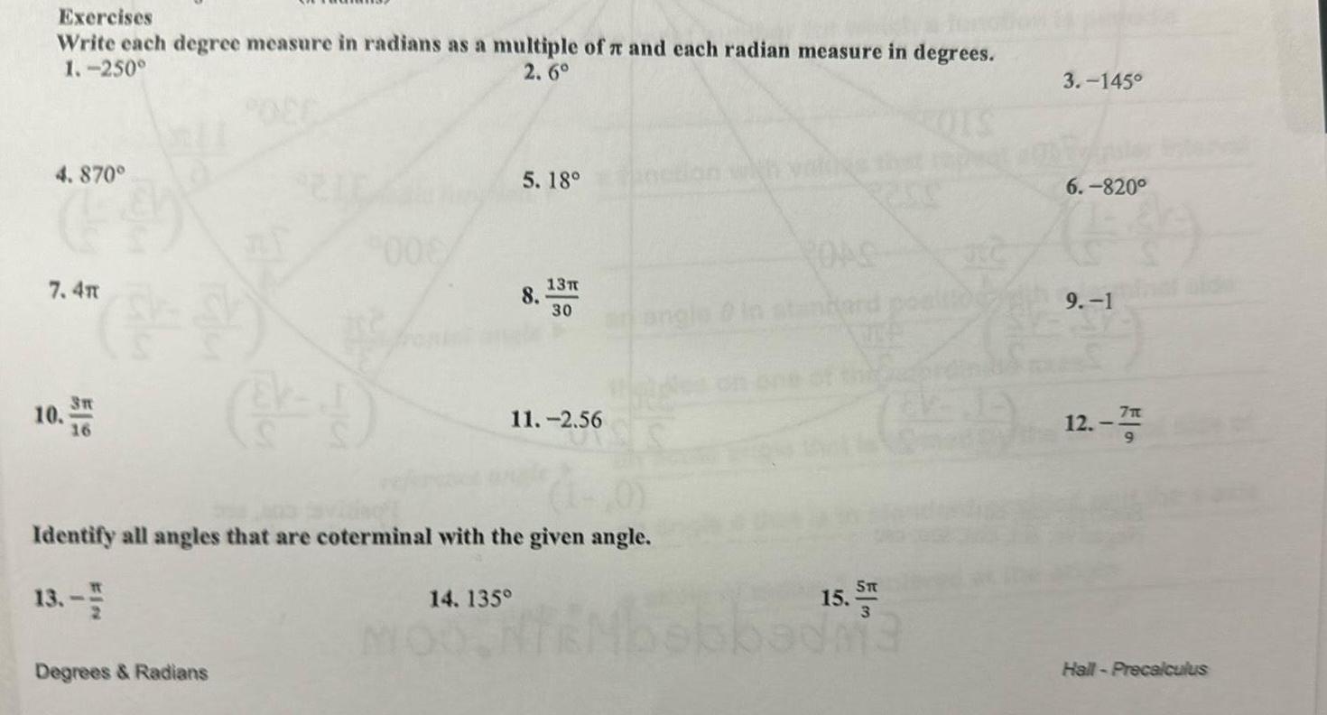 Exercises Write each degree measure in radians as a multiple of