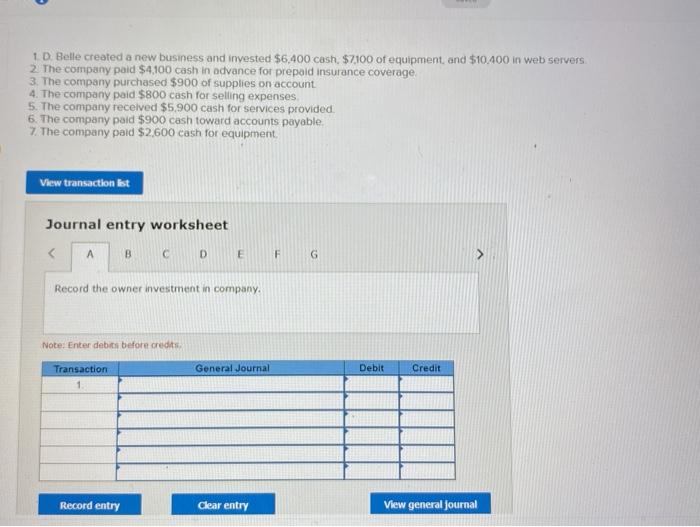 - 1 D. Belle created a new business and invested $6,400