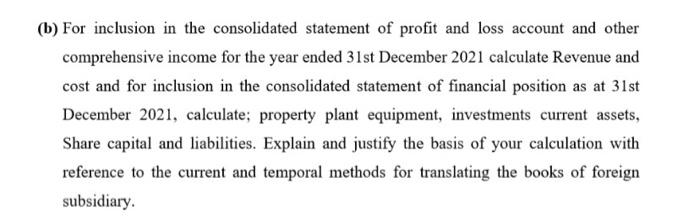 as at 31st December 2021, calculate; property plant equipment, investments current assets,
