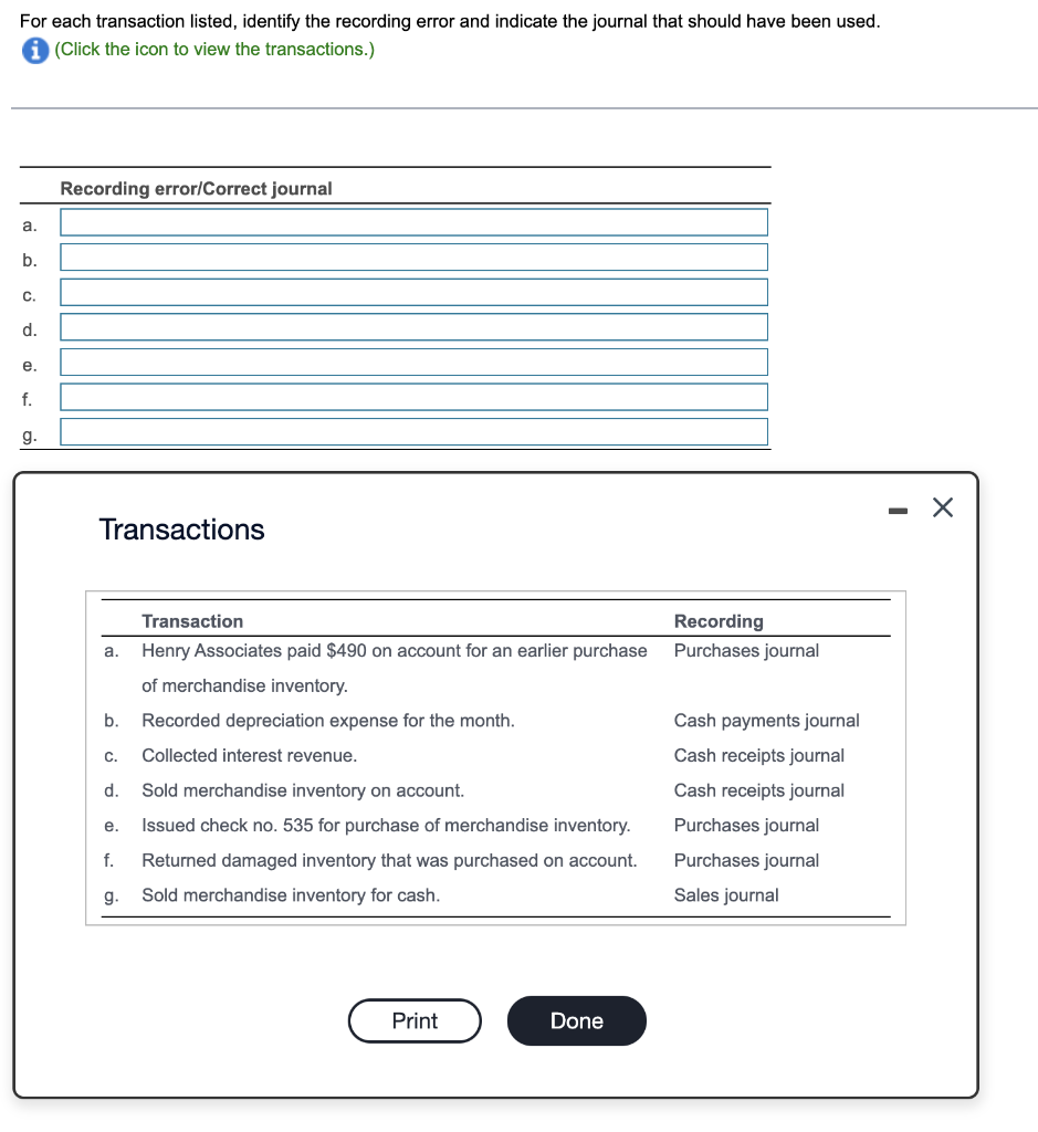Question 6 For each transaction listed, identify the recording error and