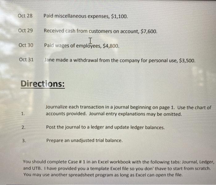 Oct 1 Paid rent for month Jof October, $3,000. Purchased a used