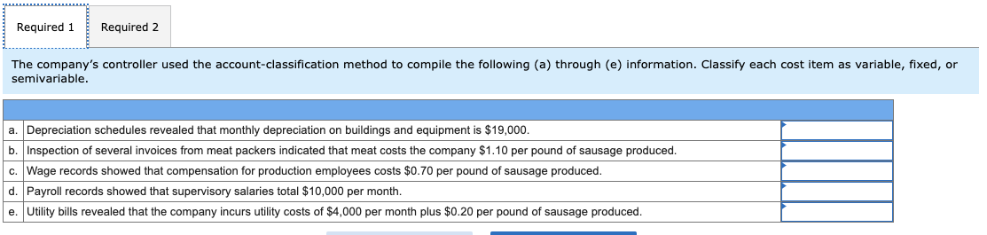  Exercise 6-29 Account-Classification Method; Food Processing (LO 6-1, 6-2, 6-5) Chillicothe