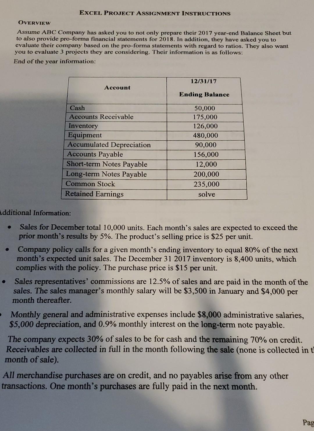  EXCEL PROJECT ASSIGNMENT INSTRUCTIONS OVERVIEW Assume ABC Company has asked you
