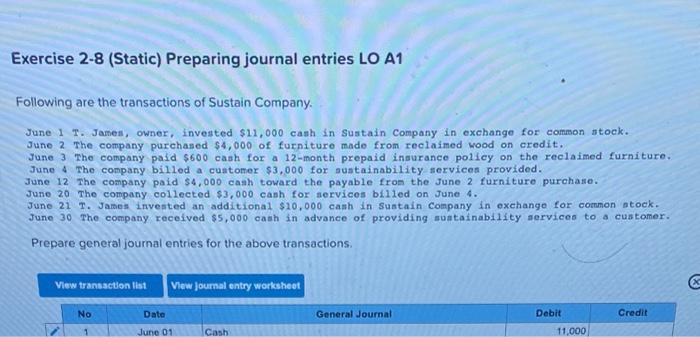 Exercise 2-8 (Static) Preparing journal entries LO A1 Following are the