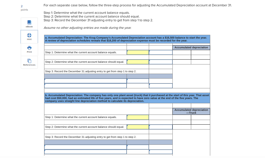  2 points For each separate case below, follow the three-step process