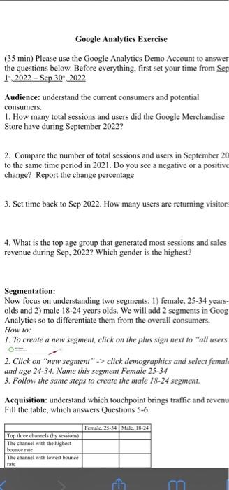  Google Analytics Exercise (35 min) Please use the Google Analytics Demo