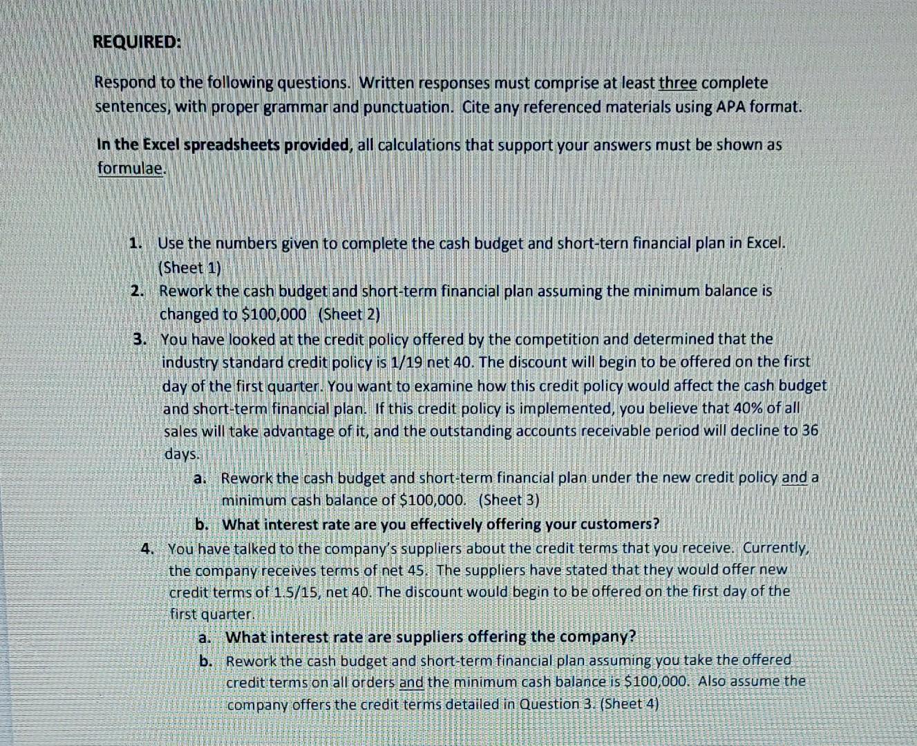 the the picture. WORKING CAPITAL MANAGEMENT You have recently been hired to