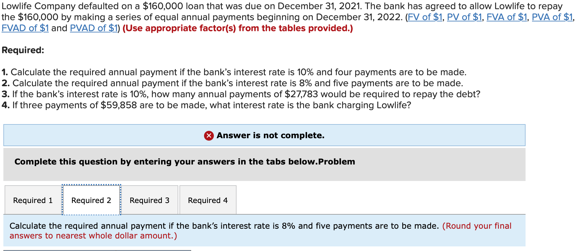 decision; varying rates (LO5-3, 5-8] John and Sally Claussen are considering the