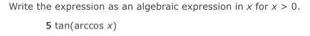 Write the expression an algebraic expression in k > O.