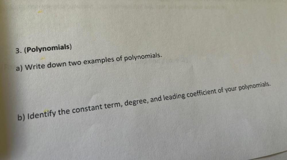 constant term, degree, and leading coefficient of your polynomials.