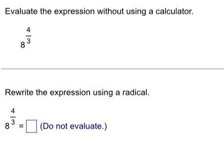 using a radical, 4 83 (DO not evaluate.)