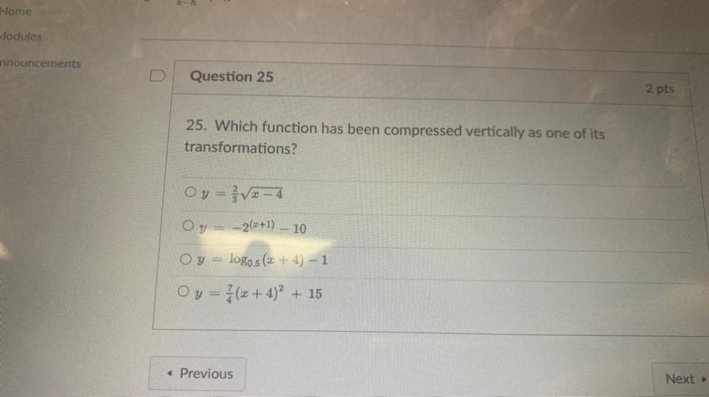Question 25 25. Which function has been compressed vertically as one of