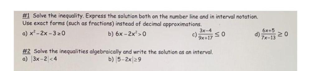  Solve the inequality. Express the solution both on the number line
