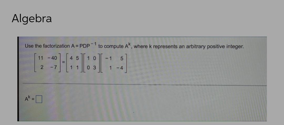 where k represents an arbitrary positive integer. 11 -40 45 10
