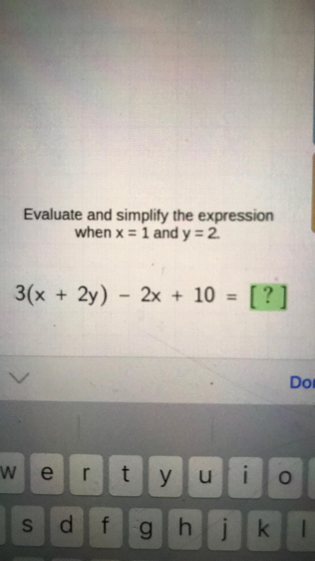 Evaluate and simplity the expression when x = 1 and y =