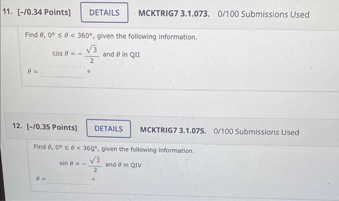 11. [-10.34 Points] DETAILS MCKTRlG7 3.1.073. Find O, 00 O < 3600,