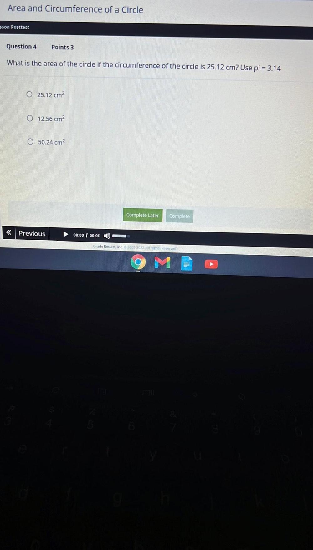  What is the area of the circle if the circumference of