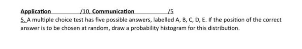 C, D, E. If the position of the correct answer is to