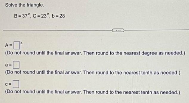 answer. Then round to the nearest degree as needed.)a(Do not round until