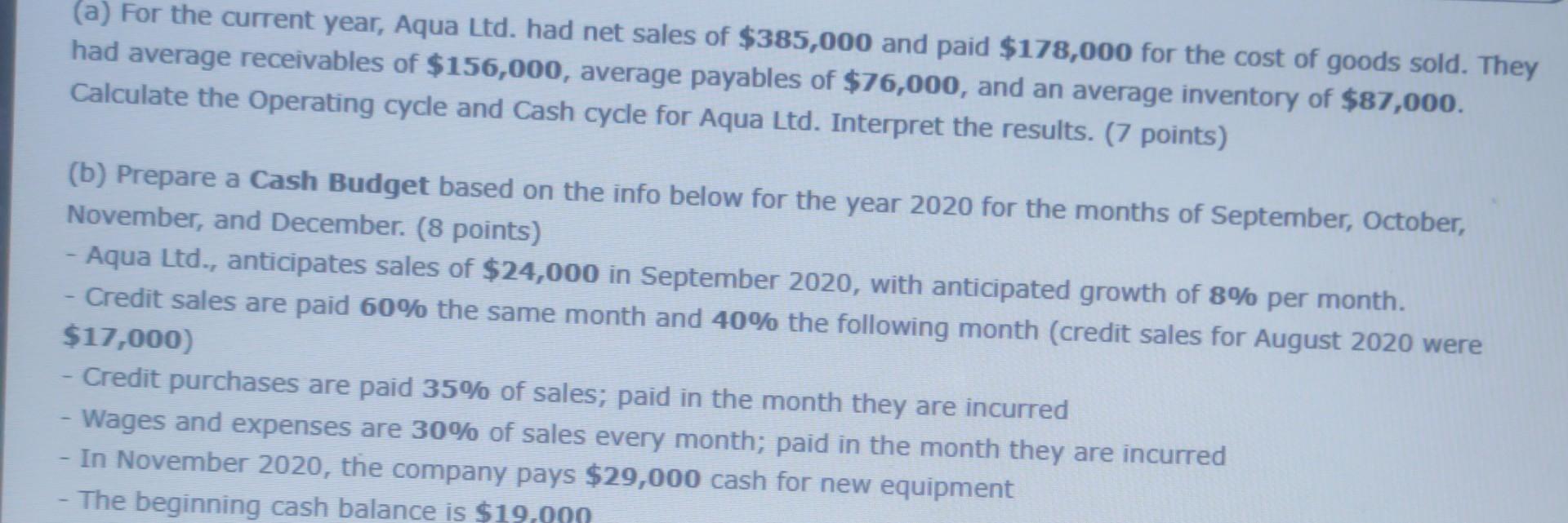 sales of $385,000 and paid $178,000 for the cost of goods sold.