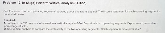 HELLO NEED HELP TEST DUE SOON NEED CORRECT ANSWERS!!!!! Problem 12-1A