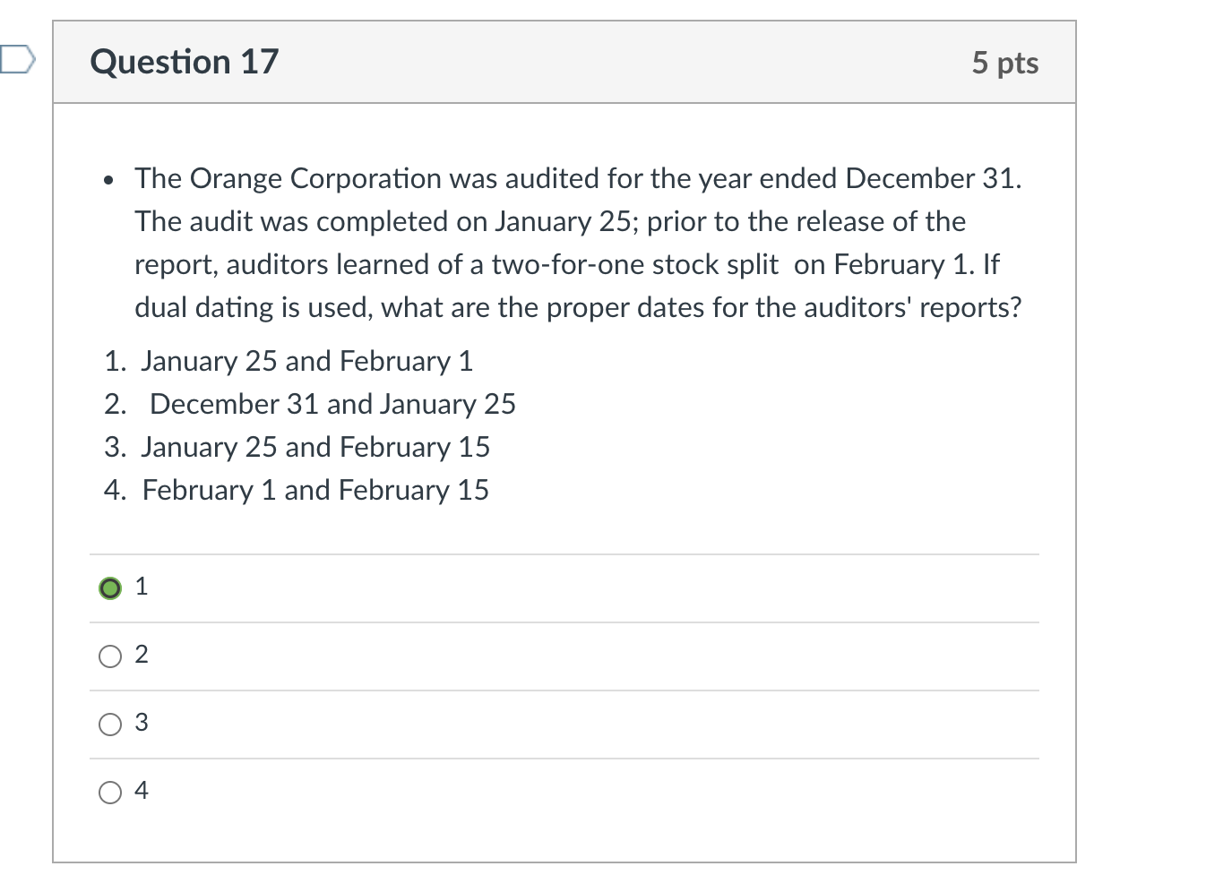 D Question 17 5 pts The Orange Corporation was audited for