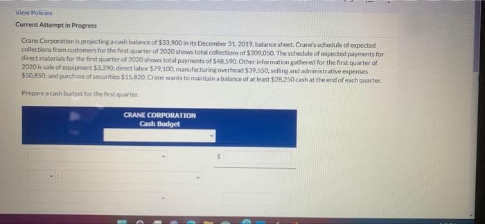  View Policies Current Attempt in Progress Crane Corporation is projecting a
