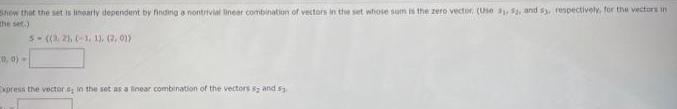  how that the set is linearty dependent by finding a nontrivial