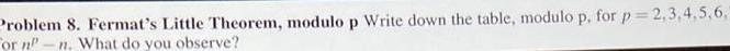  Problem 8 Fermat s Little Theorem modulo p Write down the
