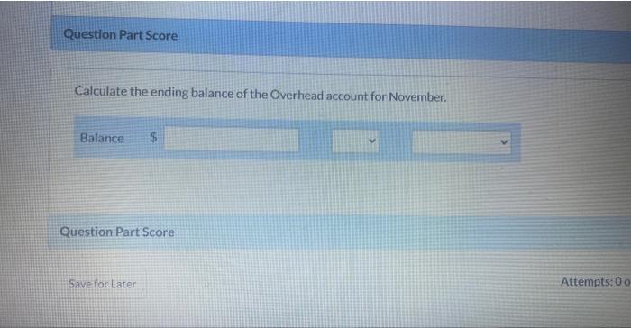 Listed beloware data concerning the three audit jobs conducted during November: Overhead