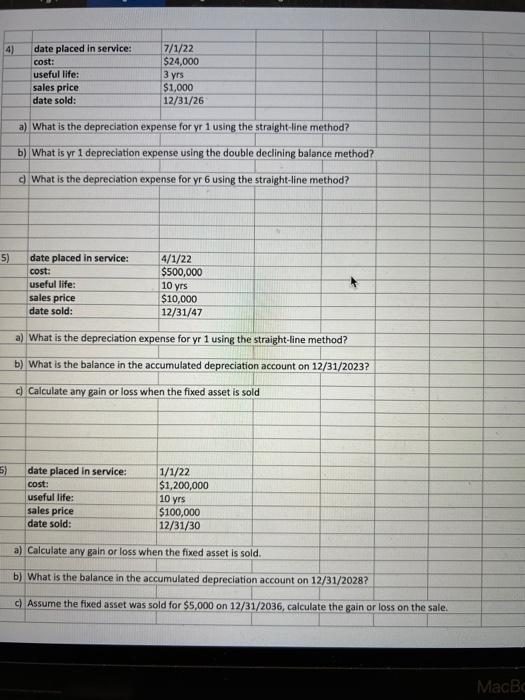 ideas? 4) date placed in service: cost: useful life: sales price