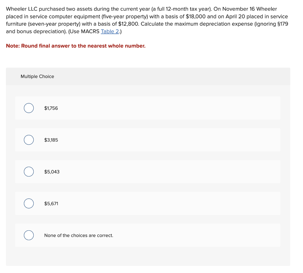 12-month tax year). On November 16 Wheeler placed in service computer equipment
