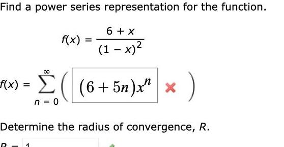  Find a power series representation for the function f x n