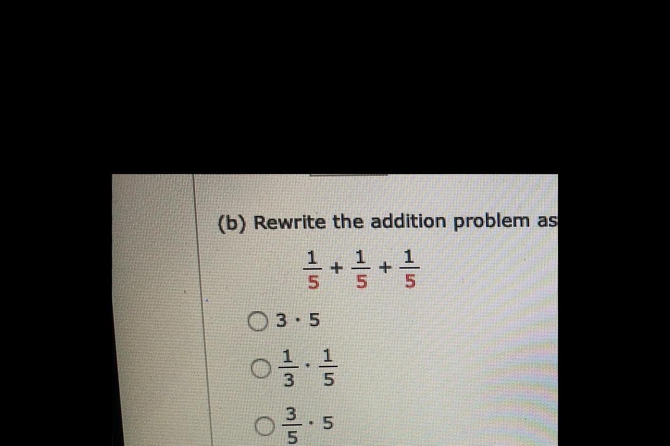 (b) Rewrite the addition problem as }fit.. C) 95