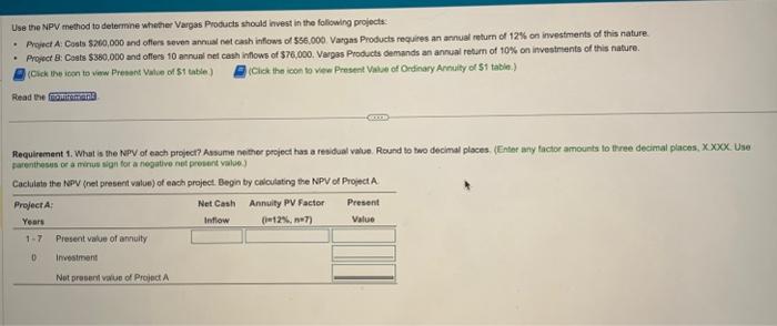 this nature. - Propect 8: Costs $360,000 and offers 10 annual net