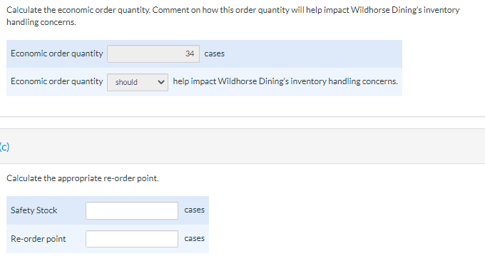 sells high-end stemware. During a year, Wildhorse Dining sells 1,700 cases of
