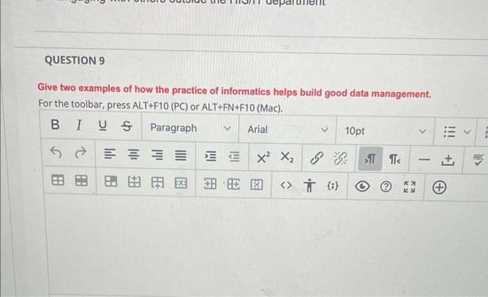 examples of how the practice of informatics helps build good data management.