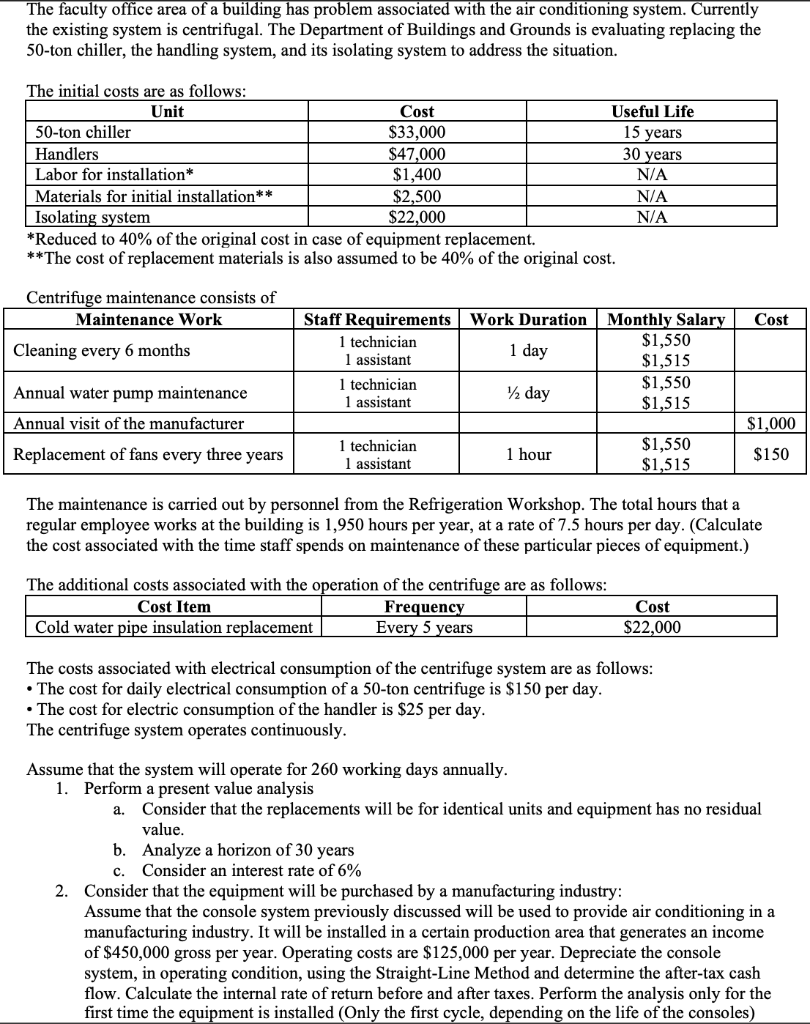  Course: Engineering Economic Analysis The following is one problem divided in