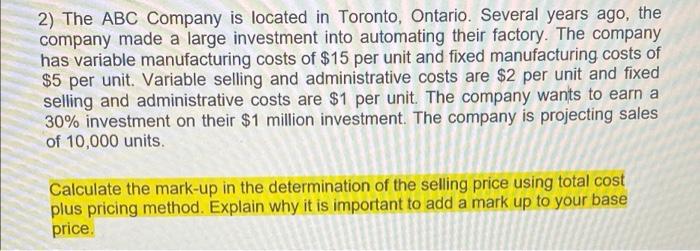  2) The ABC Company is located in Toronto, Ontario. Several years