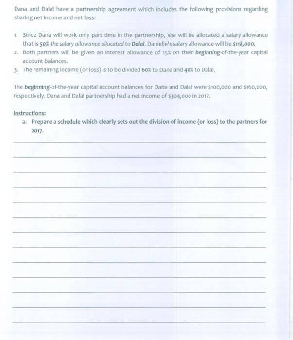  pleaseee help asapp!! important Dana and Dalal have a partnership agreement