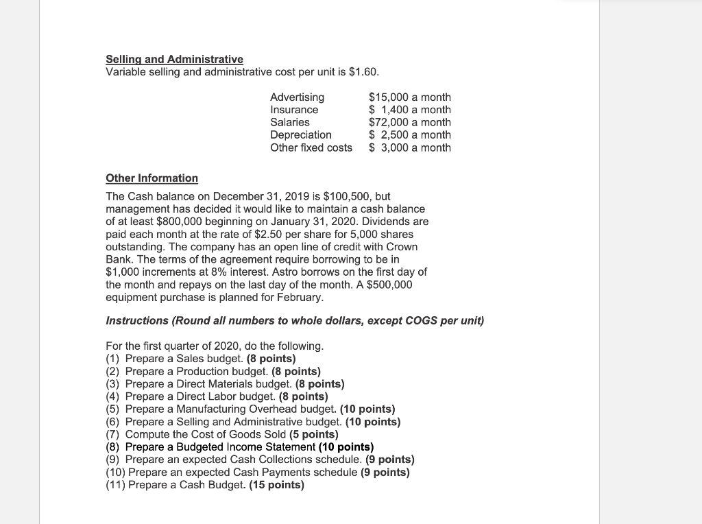 in preparation of the budgeting process. Sales Unit sales for November 2019