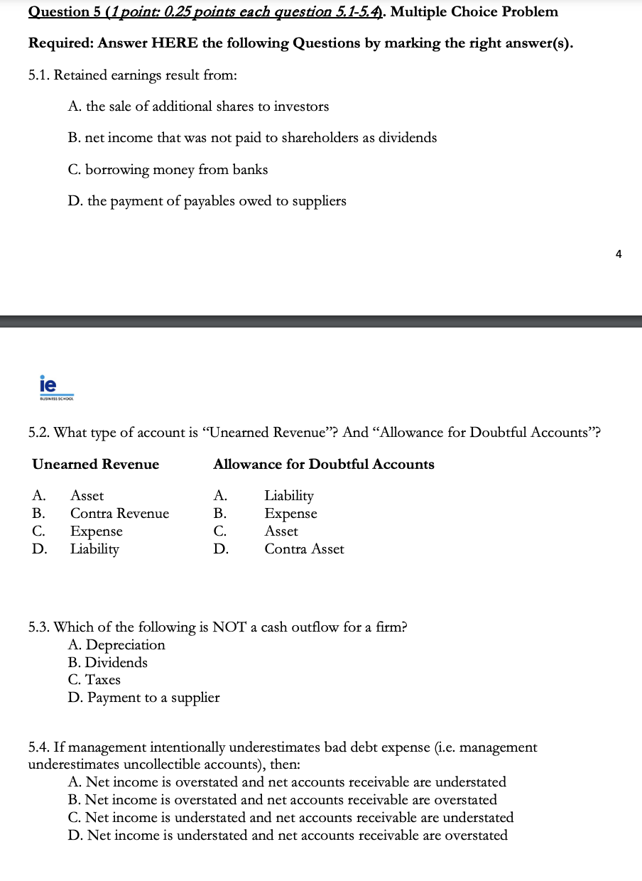 Problem Required: Answer HERE the following Questions by marking the right answer(s).