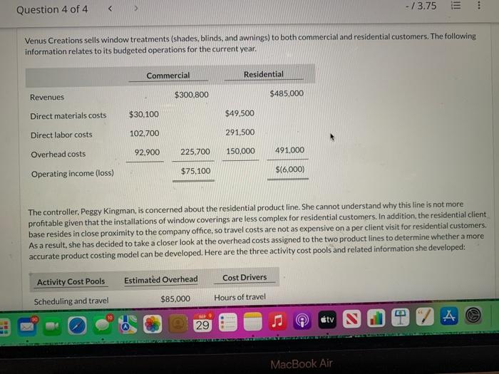 can someone help with this problem? Venus Creations sells window treatments