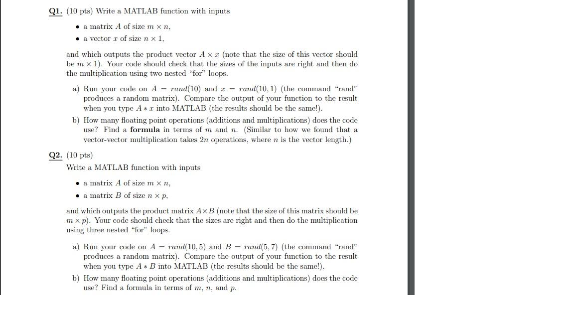 with inputs - a matrix A of size mn, - a vector