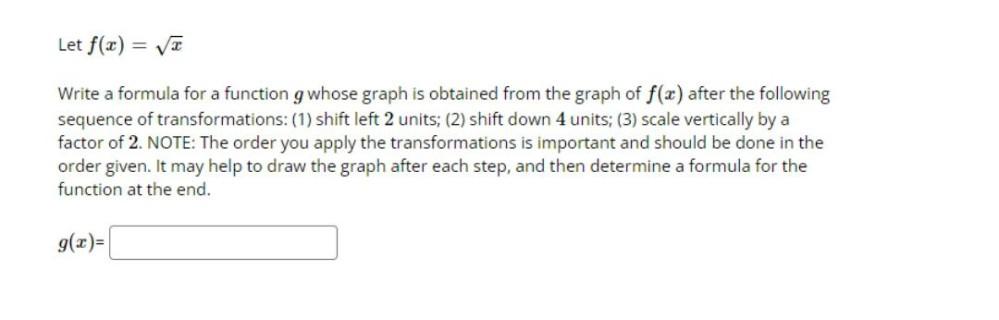 is obtained from the graph of f(x) after the following sequence of