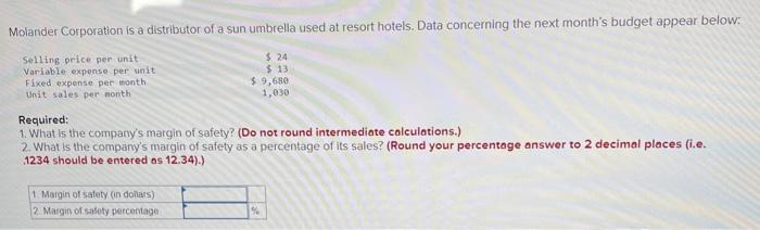 distributor of a sun umbrella used at resort hotels. Data concerning the
