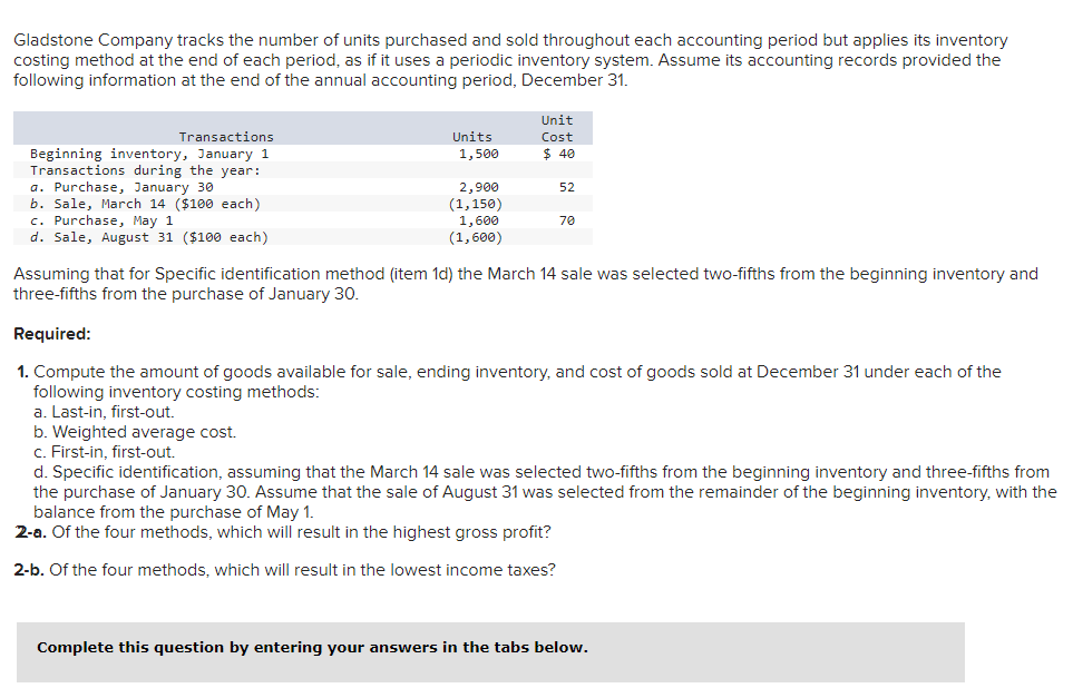costing method at the end of each period, as if it uses